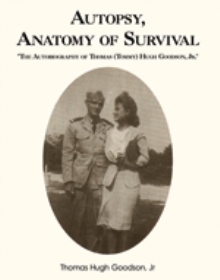 Autopsy, Anatomy of Survival