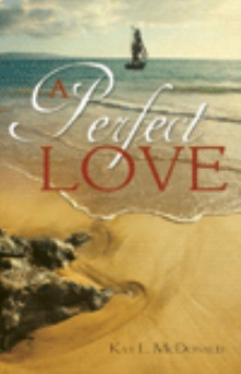 A PERFECT LOVE