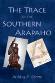 The Trace of the Southern Arapaho