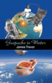 Gazpacho in Winter