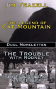 The Legend of Cat Mountain/Trouble with Rodney