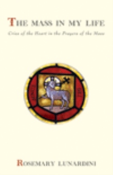 The Mass in My Life