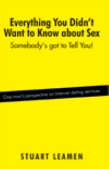 Everything You Didn’t Want to Know about Sex