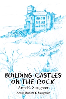 Building Castles on the Rock