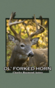 Ol' Forked Horn