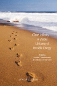 One Infinity; A Visible Universe of Invisible Energy