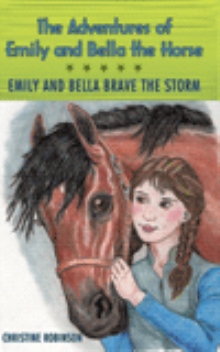 The Adventures of Emily and Bella the Horse
