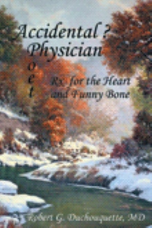 ACCIDENTAL? PHYSICIAN/ POET