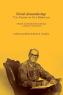 Worth Remembering: The Poetry of Our Heritage
