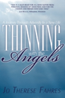 Thinning with the Angels