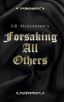 Forsaking All Others