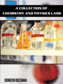 A Collection of Chemistry and Physics Labs