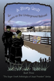 A Story Quilt: The Tranes on the Underground Railroad