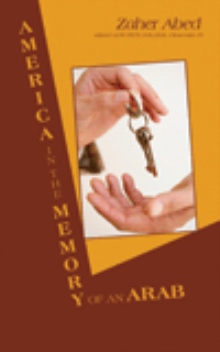 AMERICA IN THE MEMORY OF AN ARAB