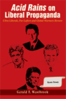 Acid Rains on Liberal Propaganda