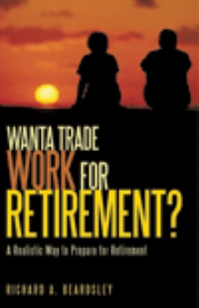 Wanta Trade Work for Retirement ?