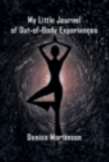 My Little Journal of Out-of-Body Experiences