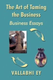 The Art of Taming the Business