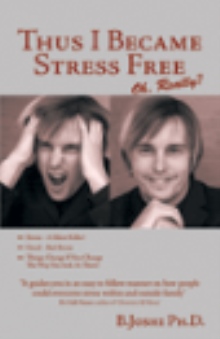 Thus I Became Stress Free