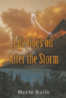 Life Goes on After the Storm