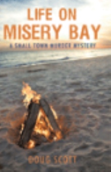 Life on Misery Bay
