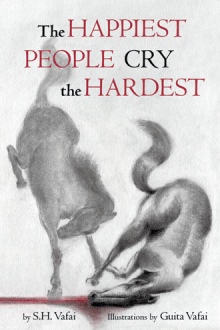 The Happiest People Cry the Hardest