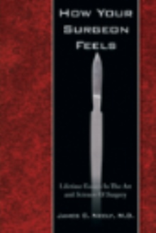 How Your Surgeon Feels