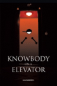 knowbody on an Elevator
