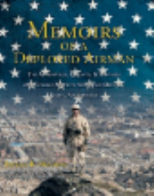 Memoirs of a Deployed Airman