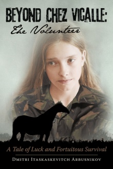 Beyond Chez Vicalle: THE VOLUNTEER