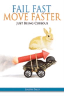 Fail Fast, Move Faster