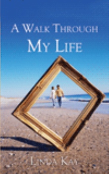 A Walk Through My Life