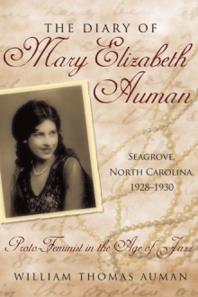The Diary of Mary Elizabeth Auman, Seagrove, North Carolina, 1928–1930