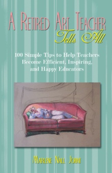 A Retired Art Teacher Tells All
