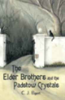 The Elder Brothers and the Padstow Crystals