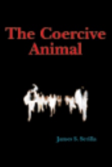 The Coercive Animal