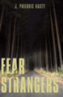 Fear of Strangers