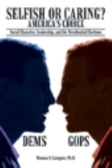 Selfish or Caring? America's Choice