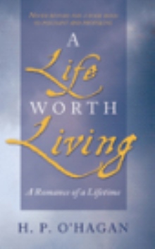 A Life Worth Living