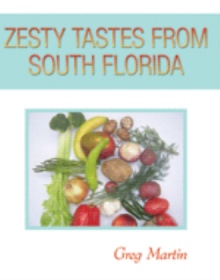 ZESTY TASTES FROM SOUTH FLORIDA