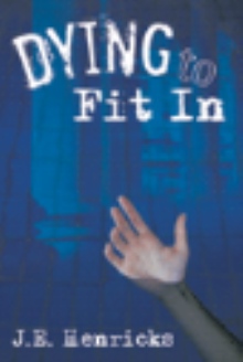 Dying to Fit In