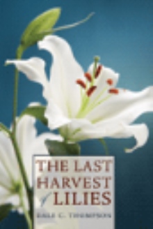 Last Harvest of Lilies