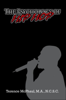 The Psychology of Hip Hop