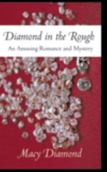 Diamond in the Rough