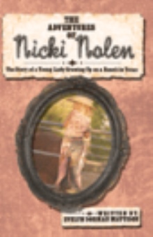 The Adventures of Nicki Nolen