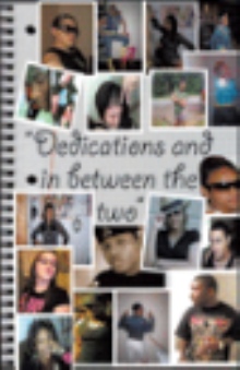 Dedications/In Between the Two