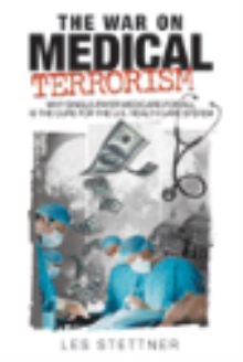 The War on Medical Terrorism