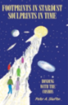 FOOTPRINTS IN STARDUST - SOULPRINTS IN TIME