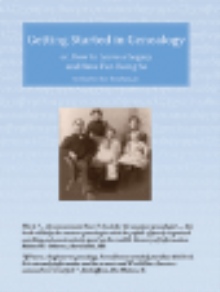 Getting Started in Genealogy