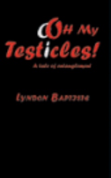 oOh My Testicles!